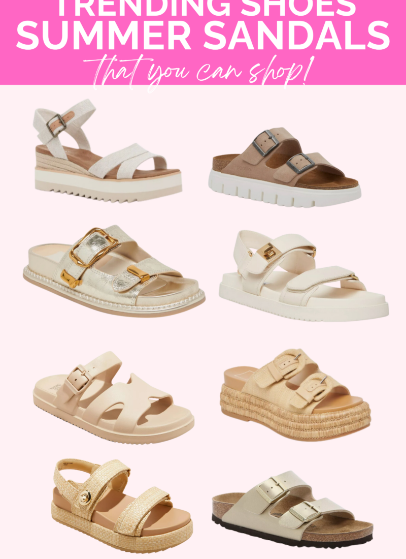 Trending Spring and Summer Sandals